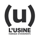 L'Usine : événementiel et restauration